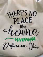 Load image into Gallery viewer, Defiance, Ohio There's No Place Like Home Tote Bag - EcoFriendly