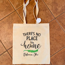 Load image into Gallery viewer, Defiance, Ohio There's No Place Like Home Tote Bag - EcoFriendly
