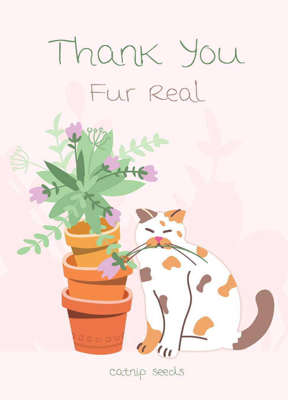 Thank You Fur Real - Catnip Seed Packet