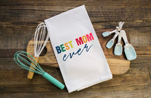 Load image into Gallery viewer, Best Mom Ever  | Gift Towel
